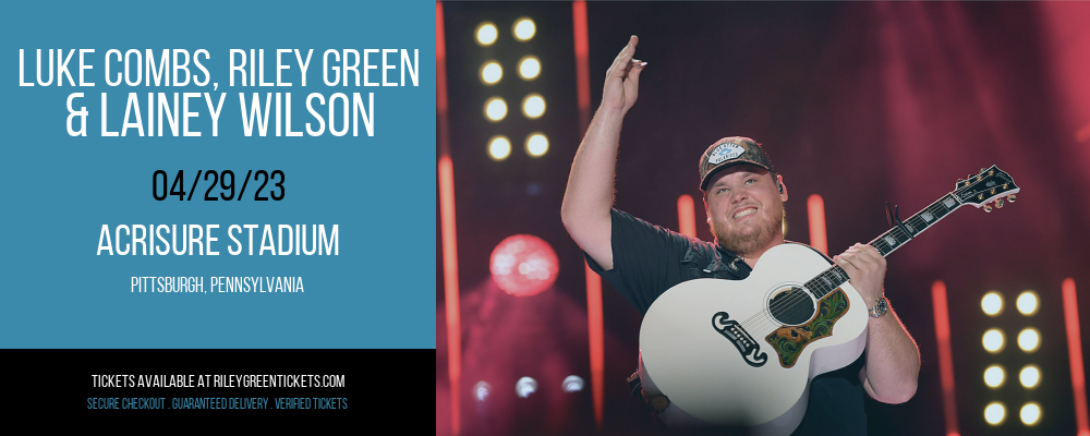 Luke Combs, Riley Green & Lainey Wilson at Riley Green Tickets tickets Luke Combs, Riley Green & Lainey Wilson at Riley Green Tickets
