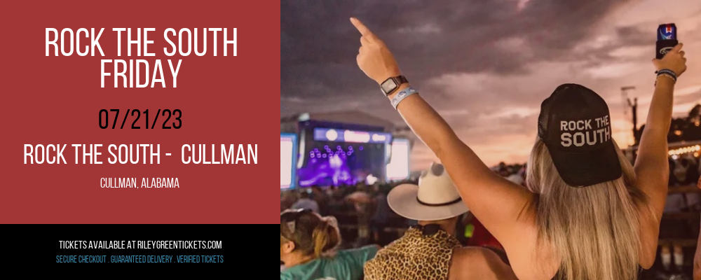 Rock the South - Friday at Riley Green Tickets tickets Rock the South - Friday at Riley Green Tickets