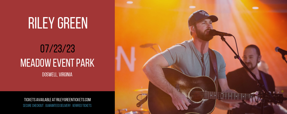 Riley Green at Riley Green Tickets tickets Riley Green at Riley Green Tickets