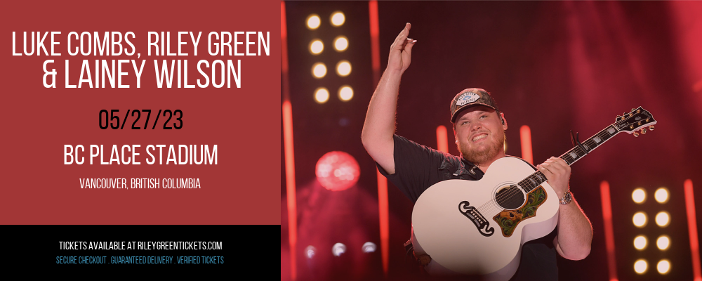 Luke Combs, Riley Green & Lainey Wilson at Riley Green Tickets tickets Luke Combs, Riley Green & Lainey Wilson at Riley Green Tickets