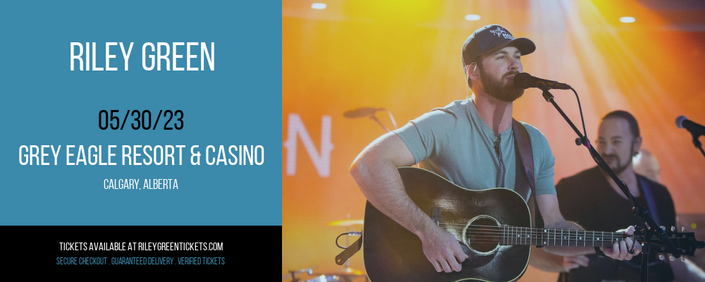 Riley Green at Riley Green Tickets tickets Riley Green at Riley Green Tickets