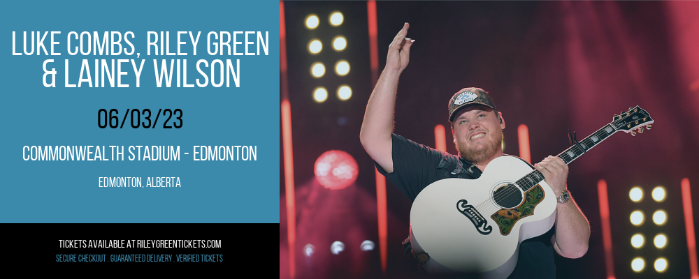 Luke Combs, Riley Green & Lainey Wilson at Riley Green Tickets tickets Luke Combs, Riley Green & Lainey Wilson at Riley Green Tickets