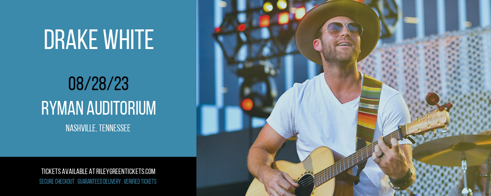Drake White at Riley Green Tickets tickets Drake White at Riley Green Tickets