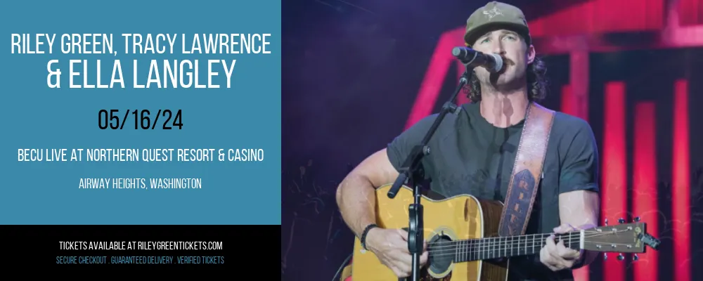 Riley Green at BECU Live at Northern Quest Resort & Casino